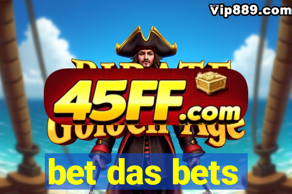 bet das bets